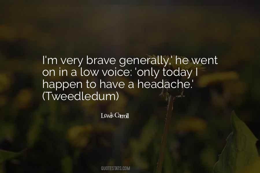 Your My Headache Quotes #98876