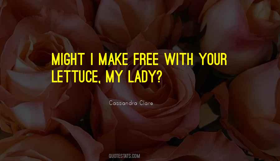 Your My Lady Quotes #951659