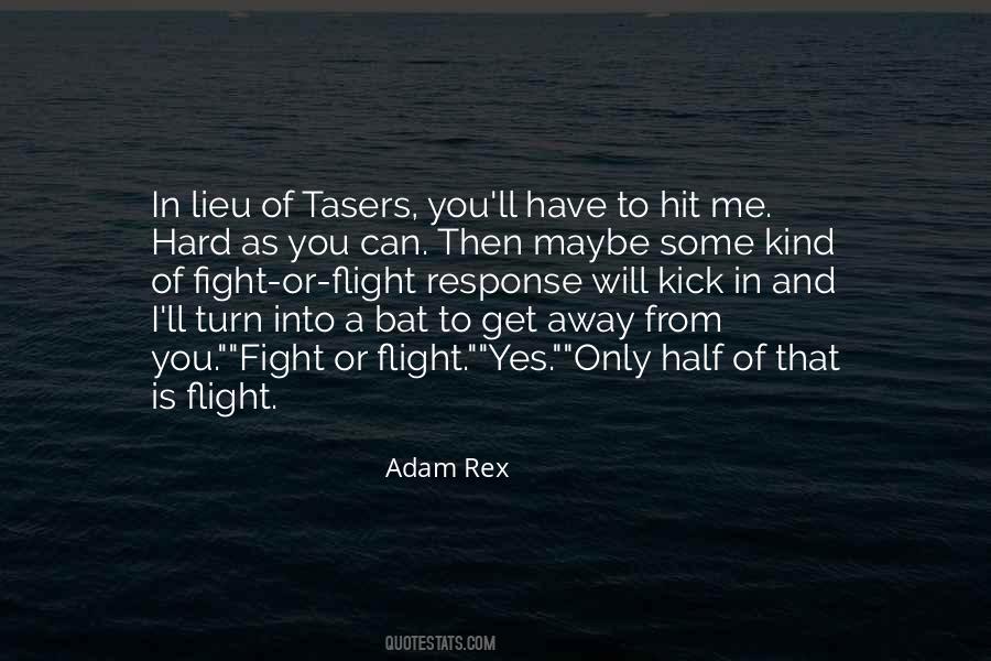 Quotes About A Bat #1187794