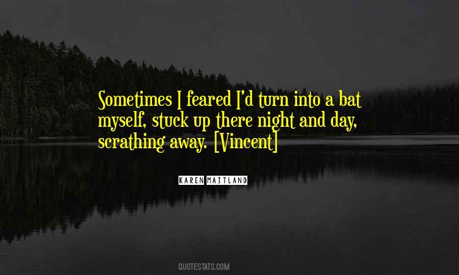 Quotes About A Bat #32843