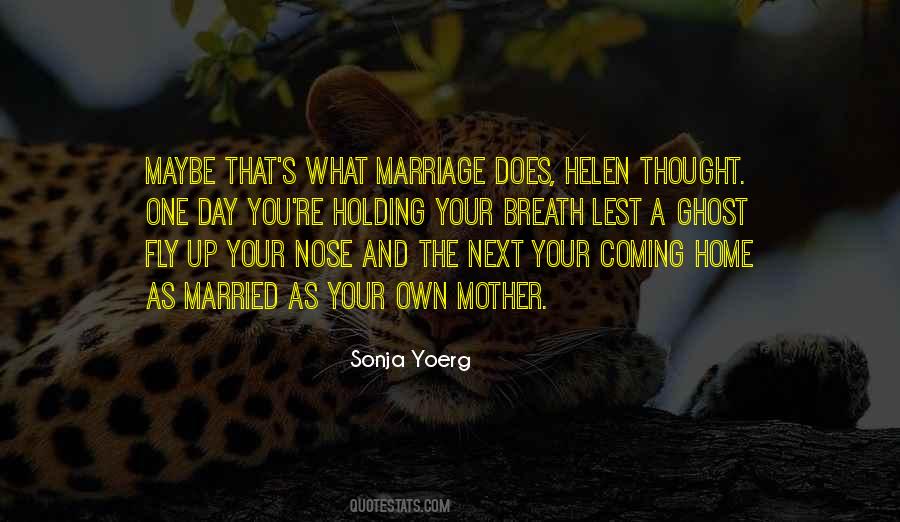 Your Nose Quotes #1041761