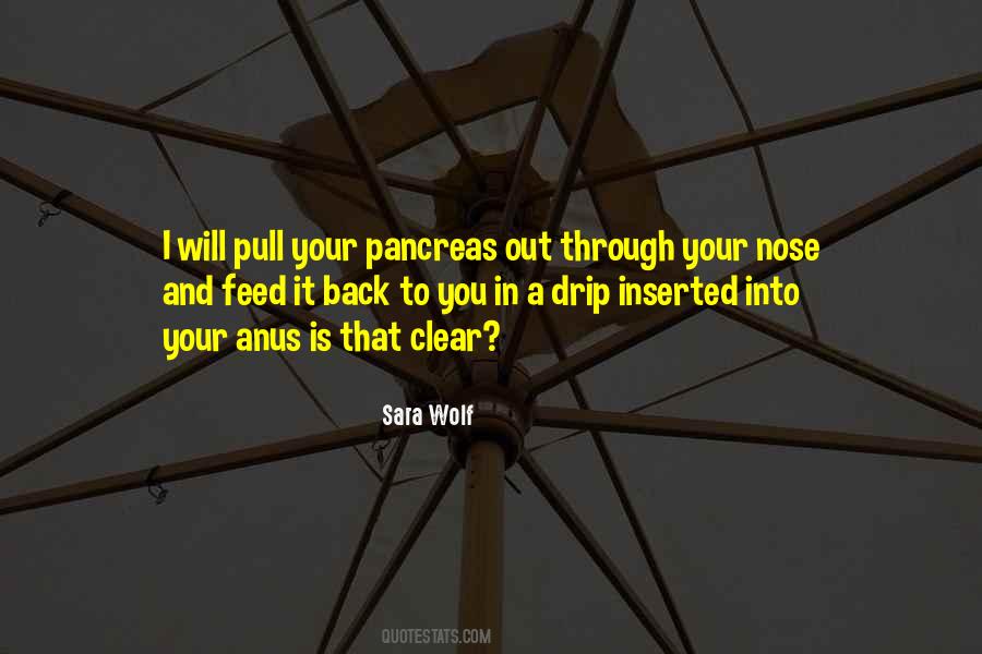 Your Nose Quotes #1044045