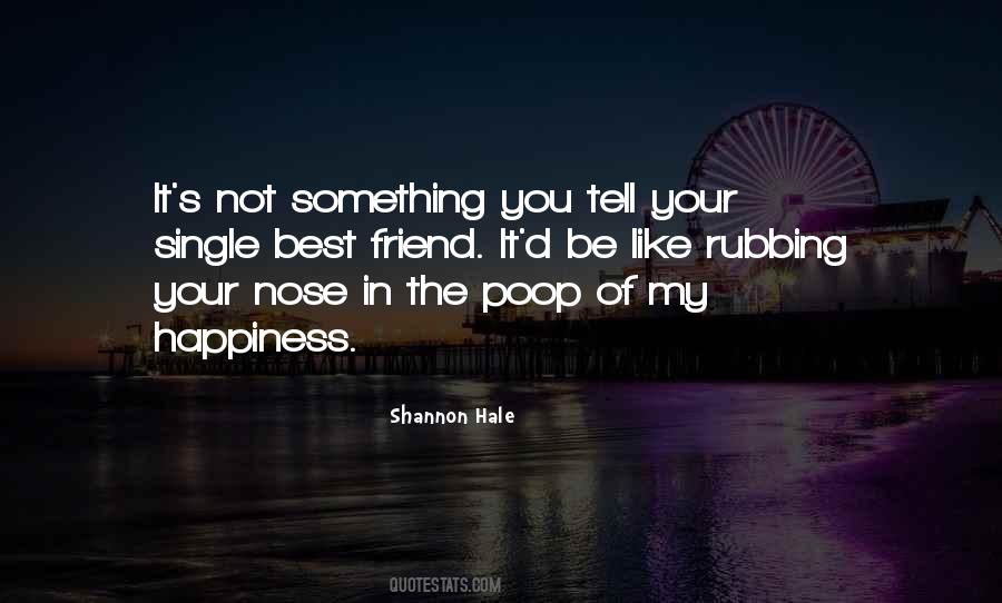 Your Nose Quotes #1066378