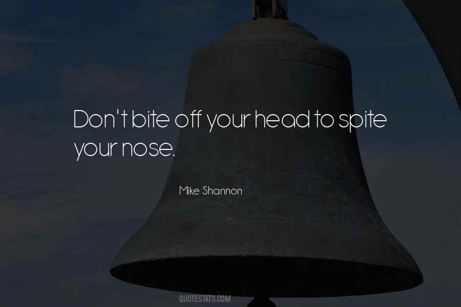 Your Nose Quotes #1194402