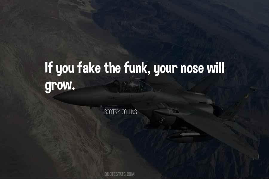 Your Nose Quotes #1263108