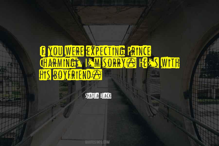 Your Not My Boyfriend Quotes #6317