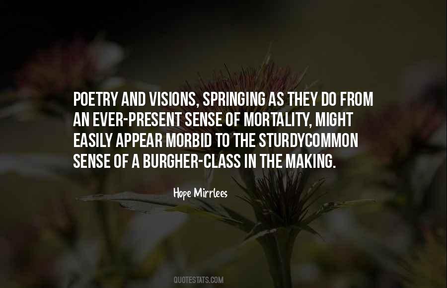 Quotes About Springing #400015