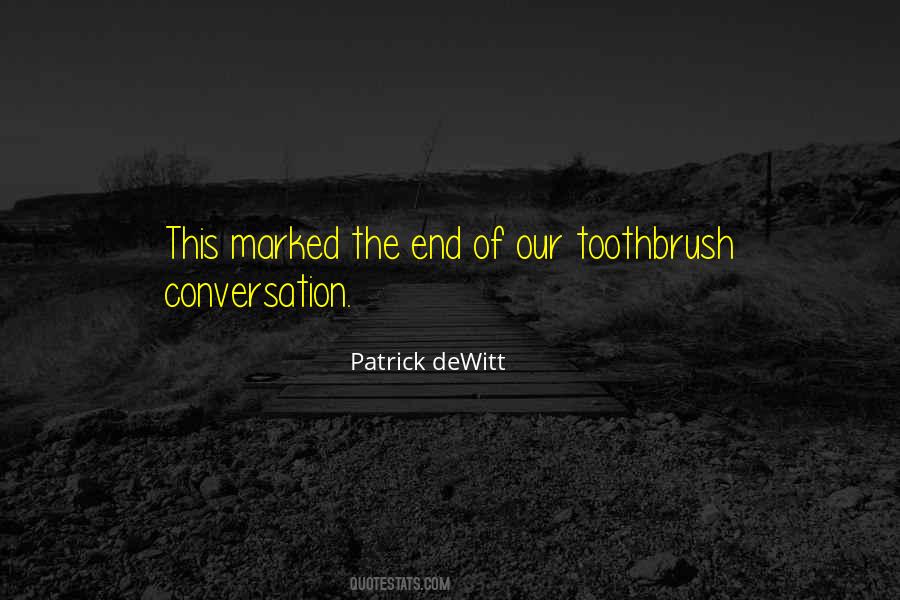 Quotes About Toothbrush #1285326