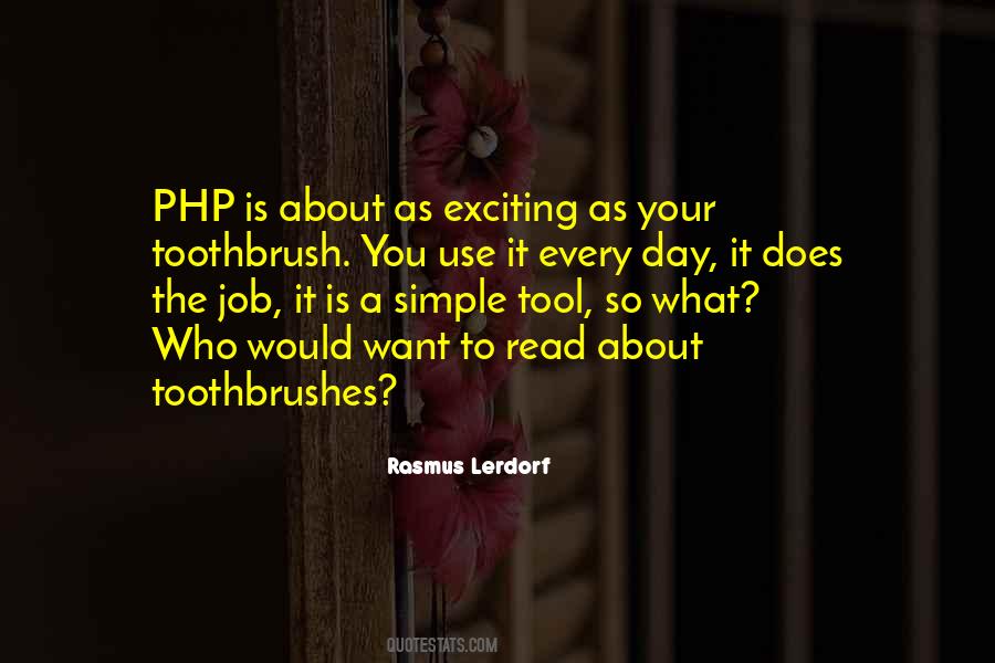 Quotes About Toothbrush #468724