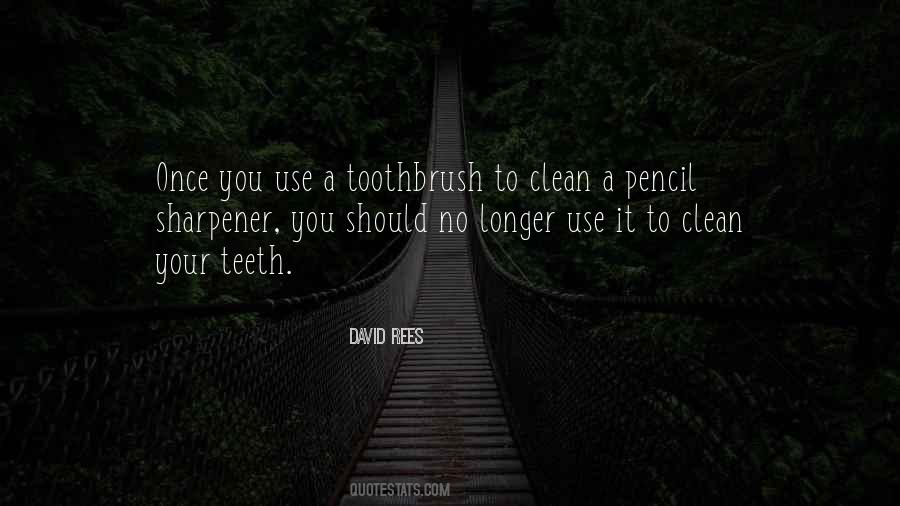 Quotes About Toothbrush #643153