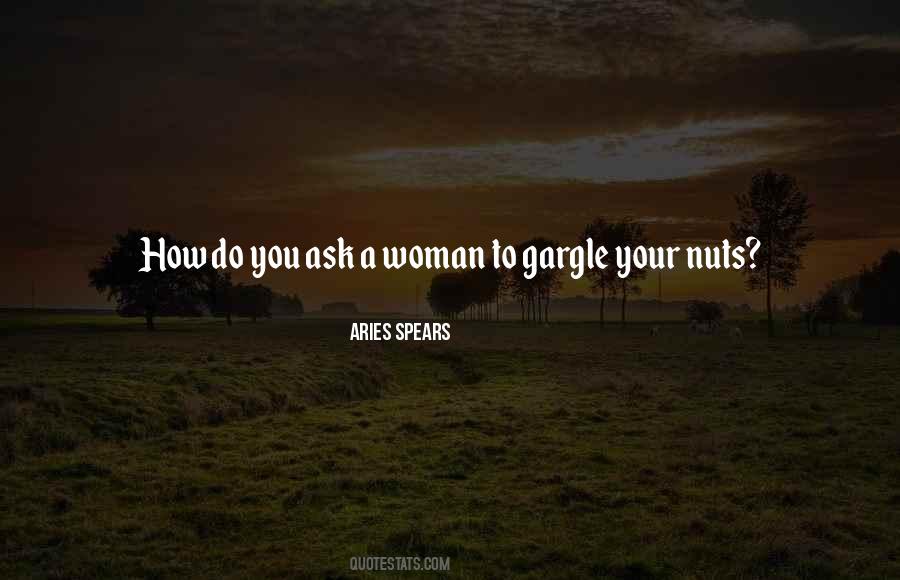 Your Nuts Quotes #534974