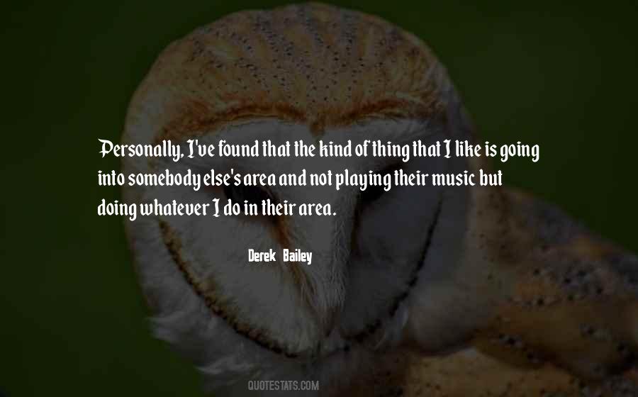 Your Only Playing Yourself Quotes #751