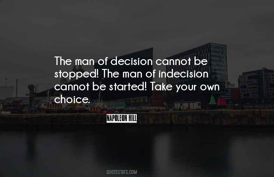 Your Own Choice Quotes #292993