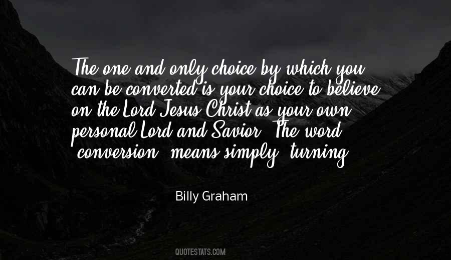 Your Own Choice Quotes #629635