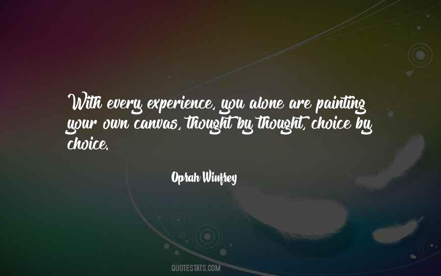 Your Own Choice Quotes #963765