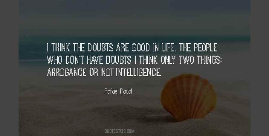 Quotes About Doubts In Life #1048963