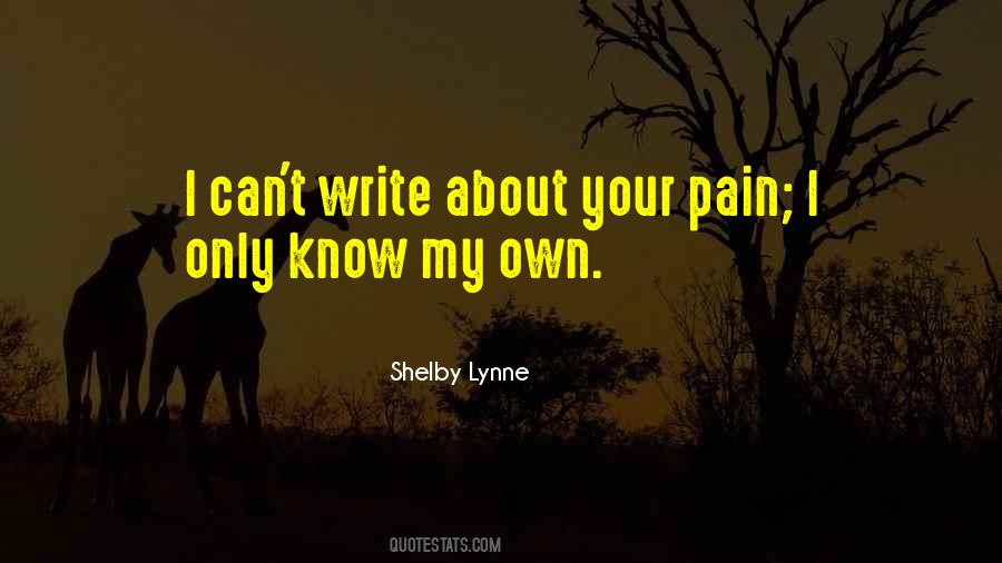 Your Pain My Pain Quotes #918752