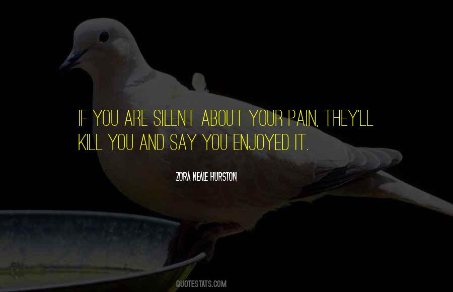 Your Pain Quotes #1221671