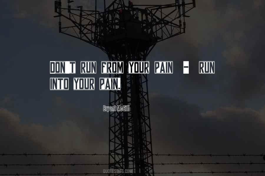 Your Pain Quotes #1467478