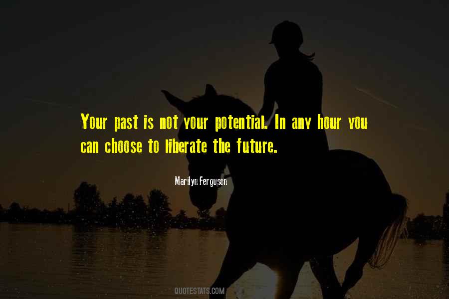Your Past Is Not Your Future Quotes #817597