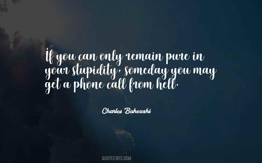 Your Phone Call Quotes #1292338