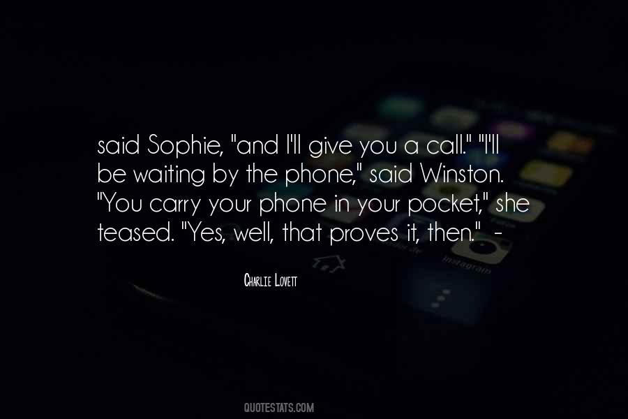 Your Phone Call Quotes #1452878