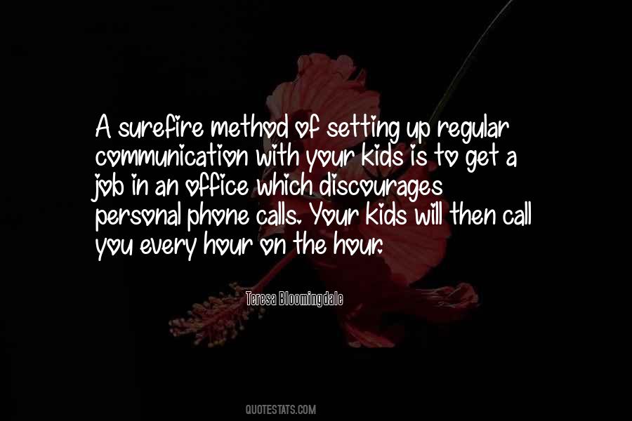 Your Phone Call Quotes #706506