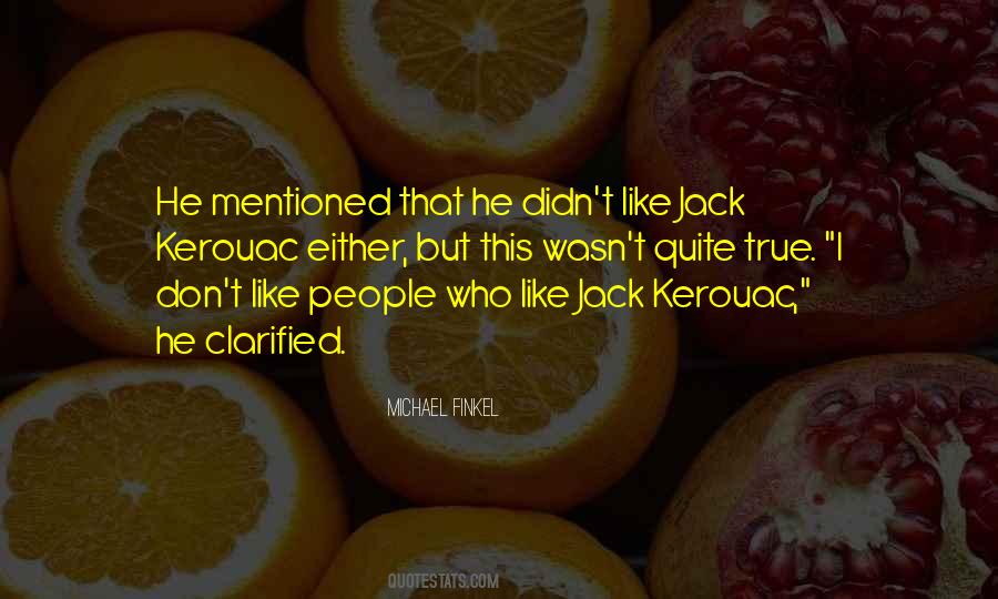 Quotes About Kerouac #1418227