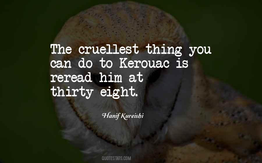Quotes About Kerouac #1657548