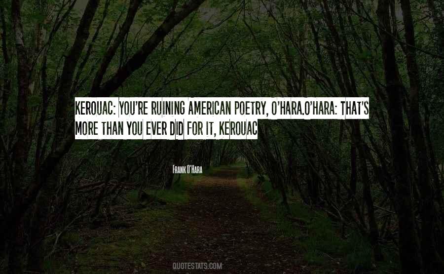 Quotes About Kerouac #1792598