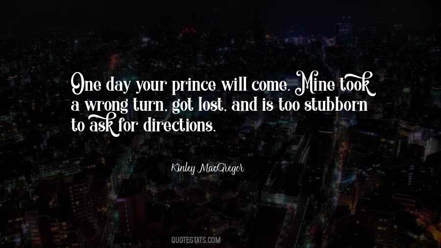 Your Prince Will Come Quotes #813614