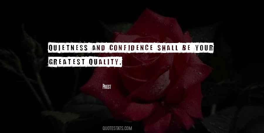 Your Quietness Quotes #1247800