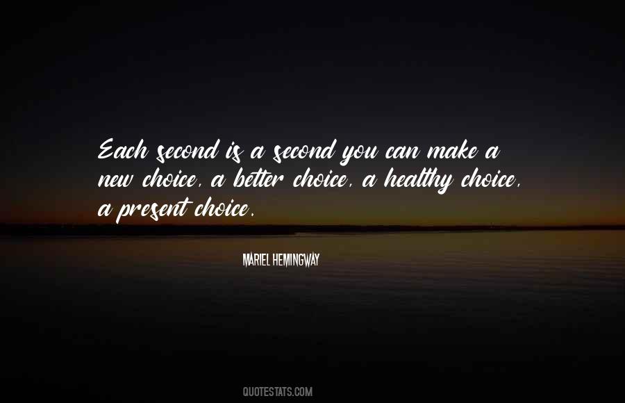 Your Second Choice Quotes #125714