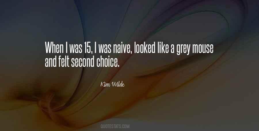Your Second Choice Quotes #800352