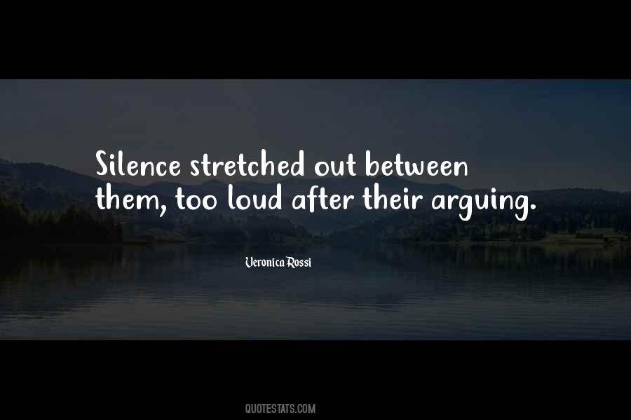 Your Silence Is Too Loud Quotes #1089133