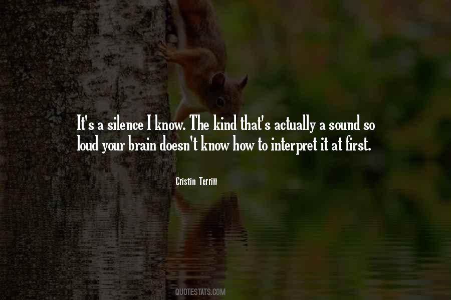 Your Silence Is Too Loud Quotes #1799933