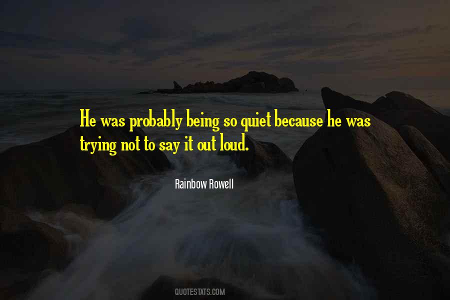 Your Silence Is Too Loud Quotes #259284