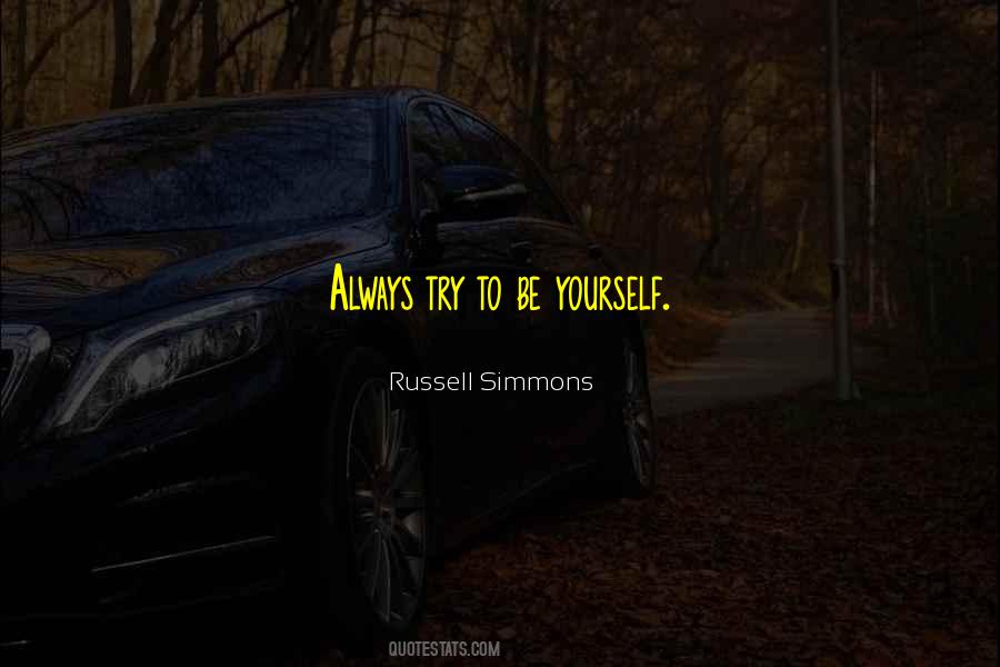 Quotes About Always Be Yourself #92147