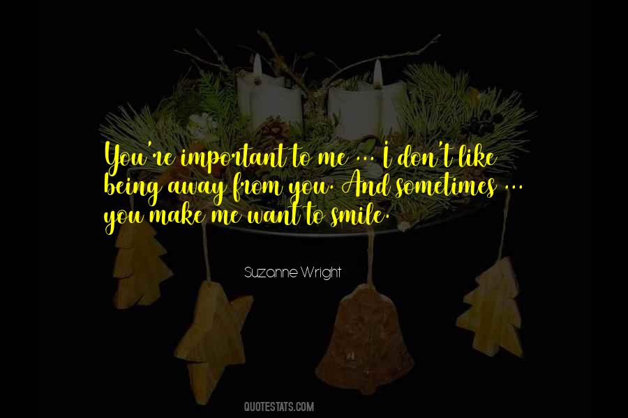 Your Smile Is Important Quotes #749341