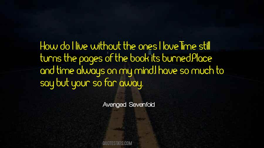 Your So Far Away Love Quotes #353528