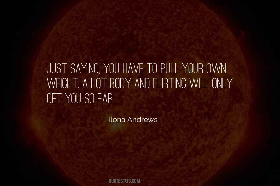 Your So Hot Quotes #1042657