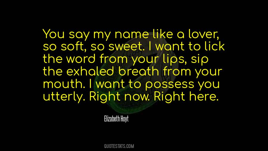 Your So Sweet Quotes #1360601
