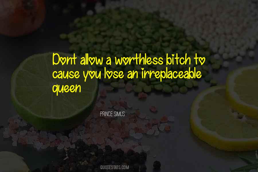 Your So Worthless Quotes #1749