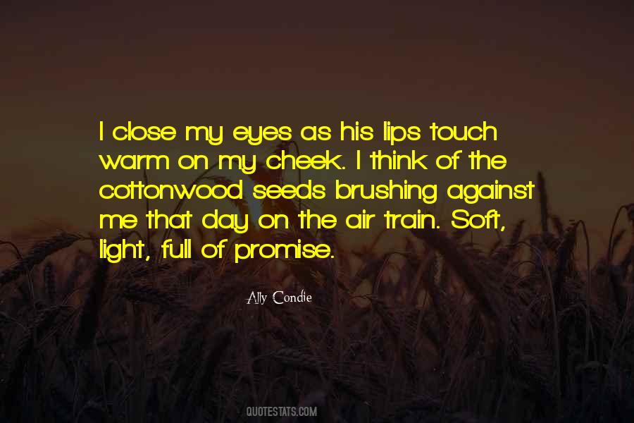 Your Soft Lips Quotes #323559