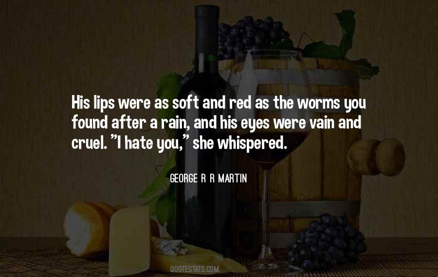 Your Soft Lips Quotes #422412