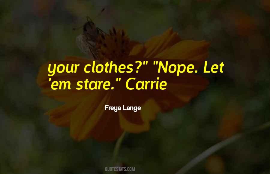 Your Stare Quotes #442158