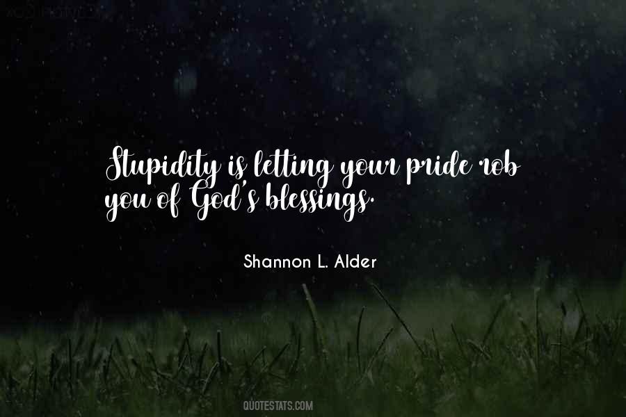 Your Stupidity Quotes #1151919