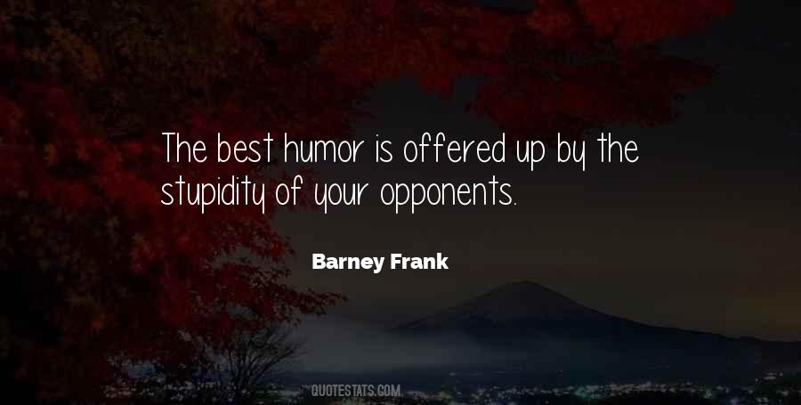 Your Stupidity Quotes #1601303