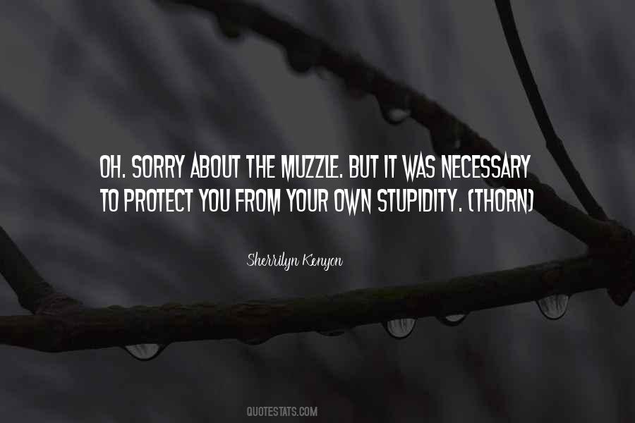 Your Stupidity Quotes #597253