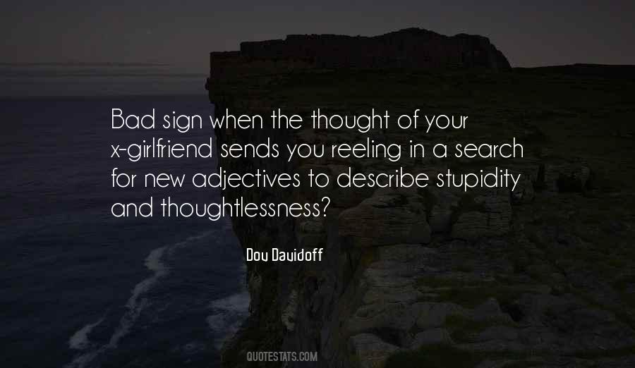 Your Stupidity Quotes #782485